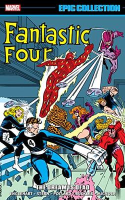 Fantastic Four Epic Collection: The Dream Is Dead