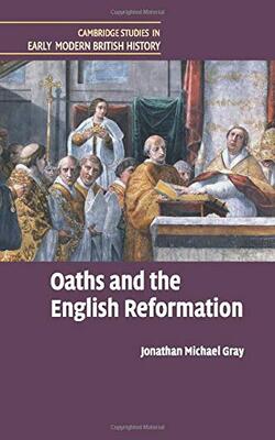Oaths And The English Reformation