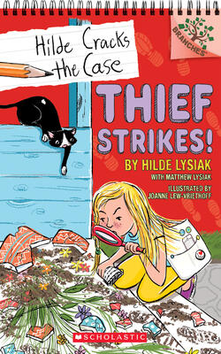 Hilde Cracks The Case #6: Thief Strikes! (a Branches Book)