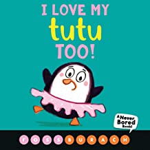 I Love My Tutu Too