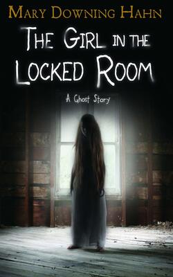 The Girl In The Locked Room: A Ghost Story