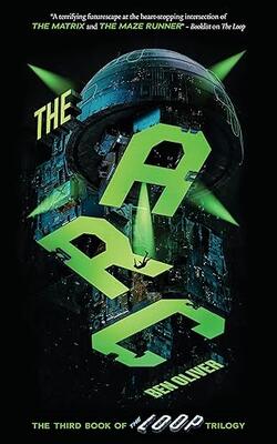 The Arc (the Third Book Of The Loop Trilogy): 3