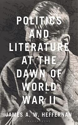 Politics And Literature At The Dawn Of World War Ii