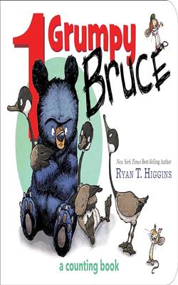 1 Grumpy Bruce-a Mother Bruce Book: A Counting Board Book