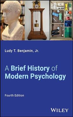 Brief History Of Modern Psychology, 4th Edition