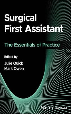 Surgical First Assistant: The Essentials Of Practice