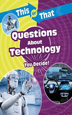 This Or That Questions About Technology: You Decide