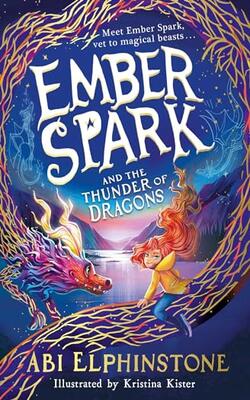 Ember Spark And The Thunder Of Dragons