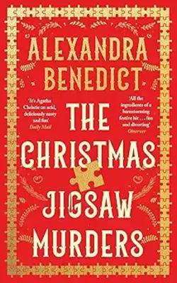 The Christmas Jigsaw Murders: The deliciously dark Christmas cracker from the bestselling author of Murder on the Christmas Express