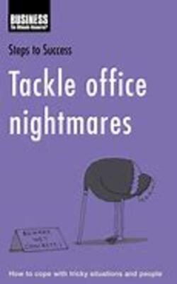 Tackle Office Nightmares
