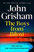 The Boys From Biloxi (sa And Anz Only): The New Gripping Thriller From Bestselling Author John Grisham