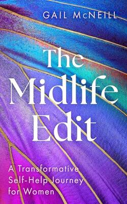 The Midlife Edit: A Transformative Self-Help Journey for Women: Author