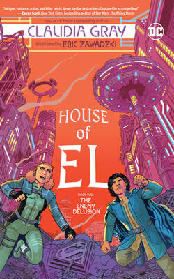 House Of El Book Two: The Enemy Delusion