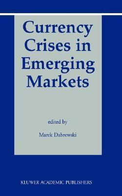 Currency Crises In Emerging Markets (hardcover)