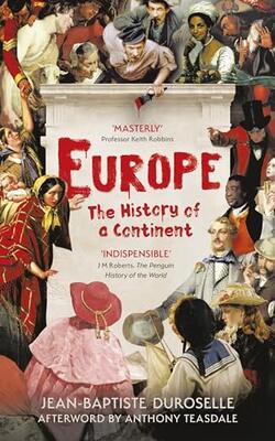 Europe : The History Of A Continent