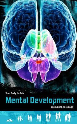 Mental Development: From Birth To Old Age