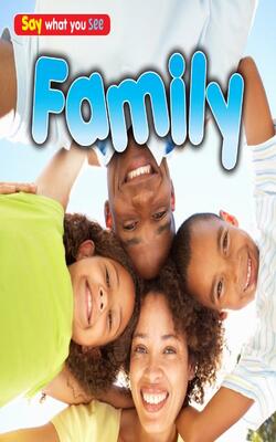Family (say What You See)