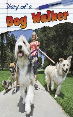 Dog Walker (diary Of A. . .)