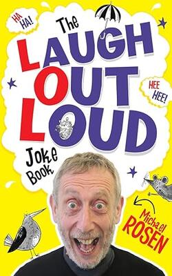 The Laugh Out Loud Joke Book