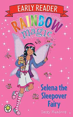 Early Reader Selena the Sleepover Fairy