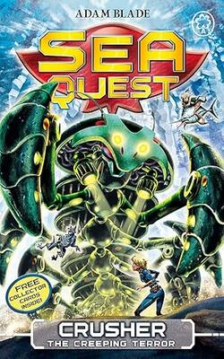 Sea Quest: 7: Crusher The Creeping Terror