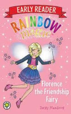 Rainbow Magic Early Reader: Florence The Friendship Fairy