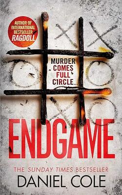 Endgame: The Explosive New Thriller From The Bestselling Author Of Ragdoll (a Ragdoll Book)