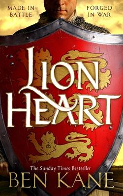 Lionheart: The First Thrilling Instalment In The Lionheart Series