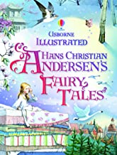 Illustrated Hans Christian Andersen Fairy Tales (usborne Illustrated Story Collections)