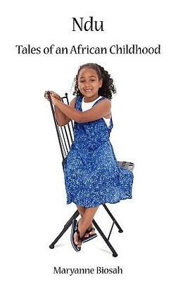 Ndu: Tales Of An African Childhood