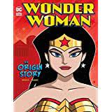 Wonder Woman: An Origin Story