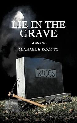 Lie In The Grave