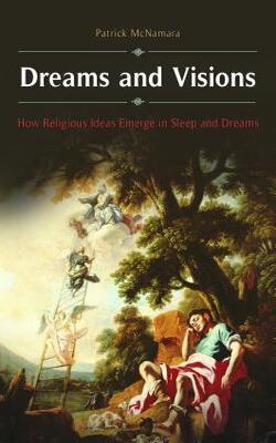 Dreams And Visions