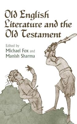 Old English Literature And The Old Testament.