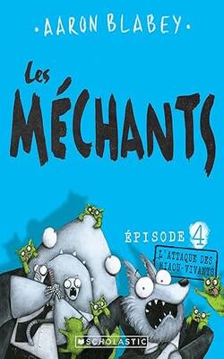 Les Méchants