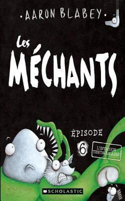 Les Méchants