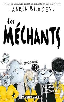 Les Méchants
