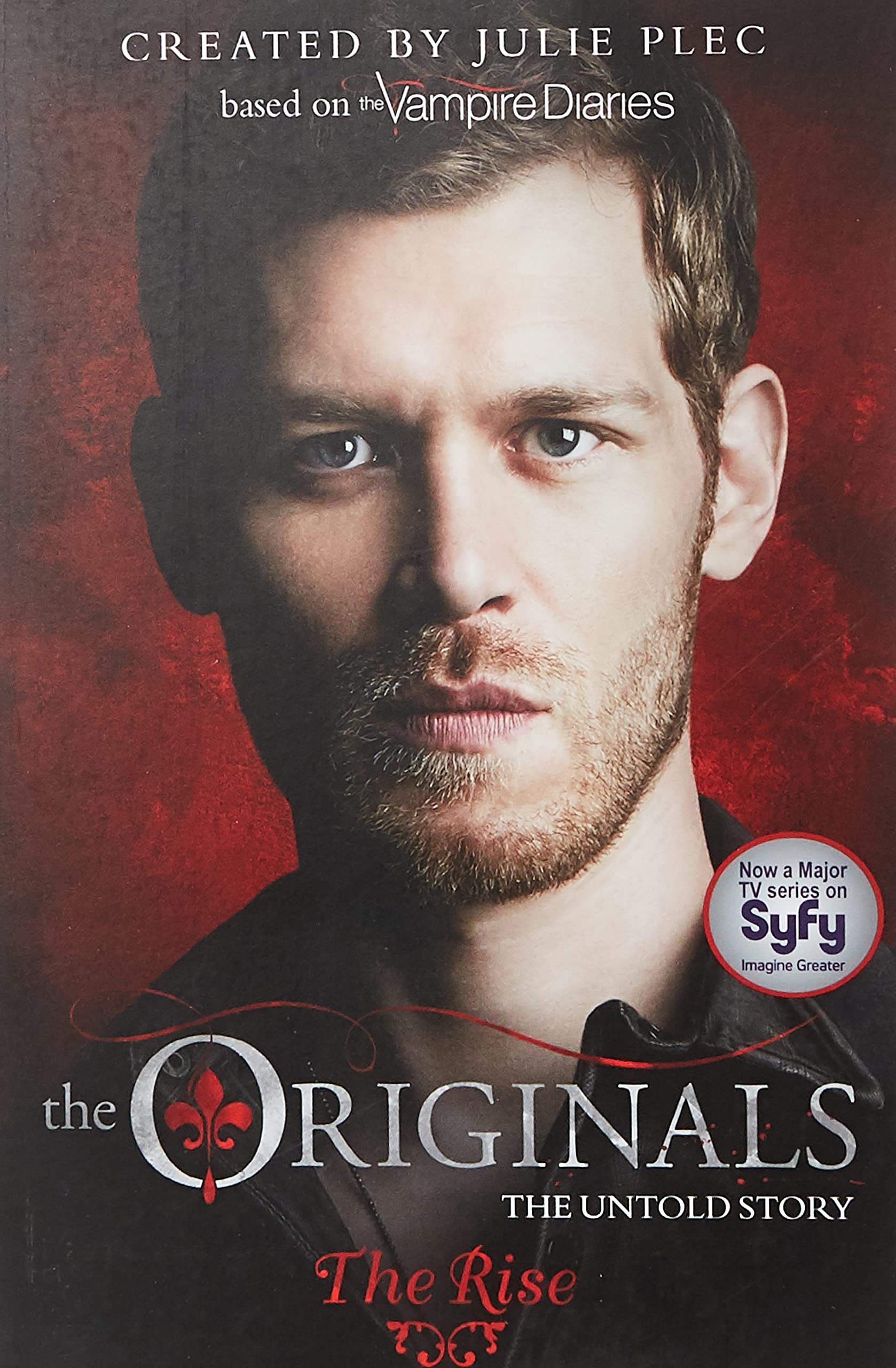 The Originals: The Rise: Book 1