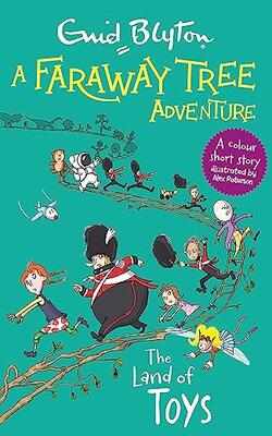 A Faraway Tree Adventure: The Land Of Toys