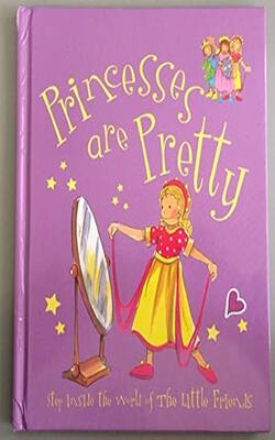 Princesses Are Pretty