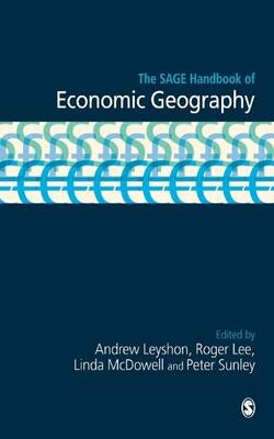 The Sage Handbook Of Economic Geography (sage Handbooks)