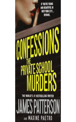 Confessions: The Private School Murders: 2 (confessions, 2)