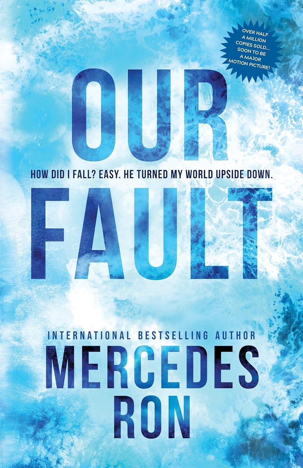 Our Fault (culpable, 3)