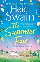 The Summer Fair: The Most Perfect Summer Read Filled With Sunshine And Celebrations