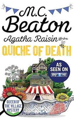 Agatha Raisin & Quiche Of Death