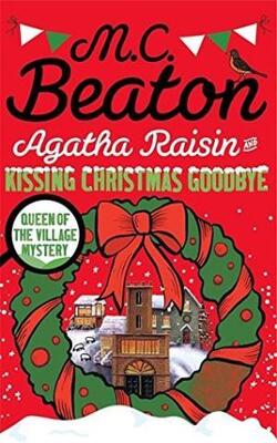 Agatha Raisin And Kissing Christmas