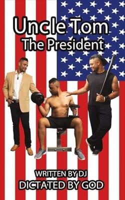 Uncle Tom The President