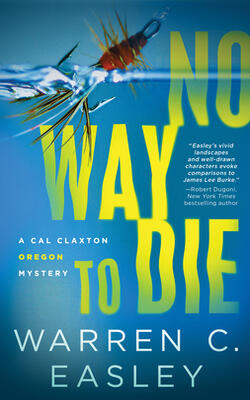 No Way To Die (cal Claxton Mysteries, 7)