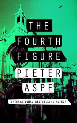 The Fourth Figure (the Pieter Van In Mysteries)