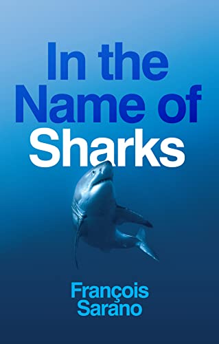 In The Name Of Sharks
